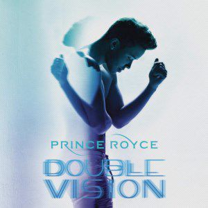 Prince Royce Double Vision, 2015