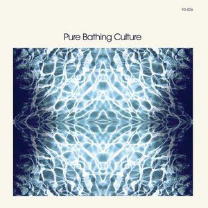 Album Pure Bathing Culture - Pure Bathing Culture