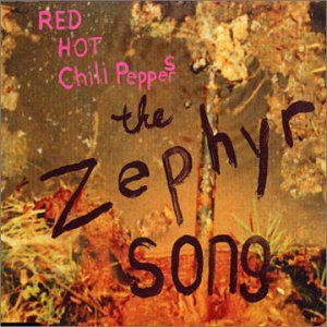 Album The Zephyr Song - Red Hot Chili Peppers