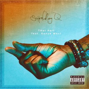 Album ScHoolboy Q - THat Part