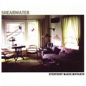 Album Everybody Makes Mistakes - Shearwater