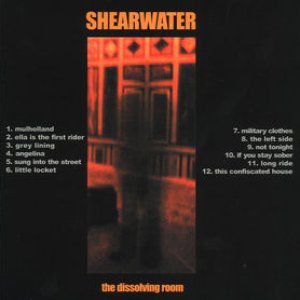 The Dissolving Room - Shearwater