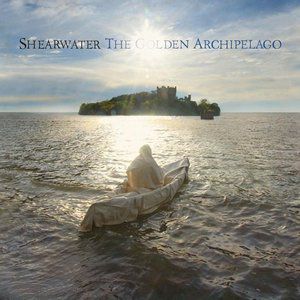 Album The Golden Archipelago - Shearwater