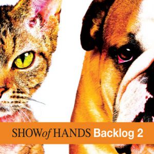 Show Of Hands Backlog 2, 2011
