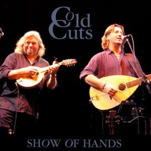 Album Show Of Hands - Cold Cuts