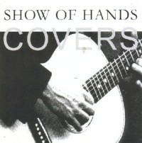 Album Show Of Hands - Covers
