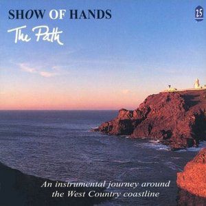 Show Of Hands : The Path