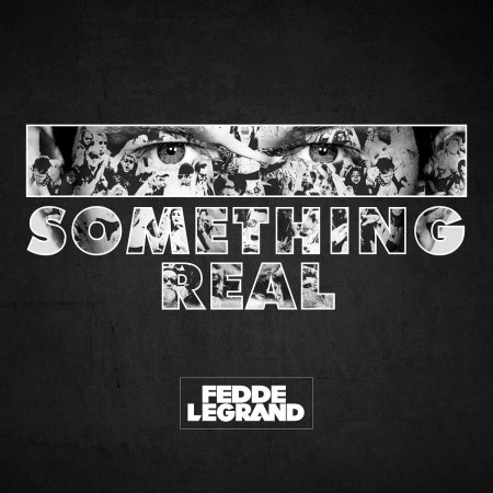 Album Fedde Le Grand - Something Real
