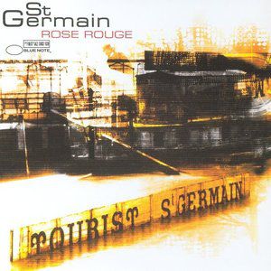Album St. Germain - Rose Rouge
