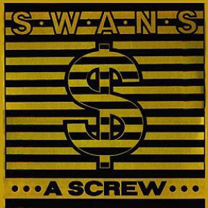 Album Swans - A Screw