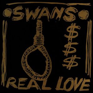 Album Swans - Real Love