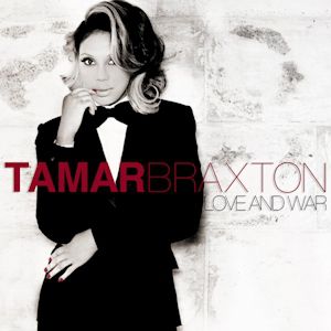 Album Tamar Braxton - Love and War