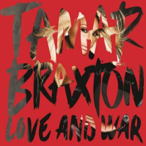 Album Tamar Braxton - Love and War