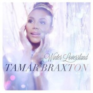 Tamar Braxton : Winter Loversland