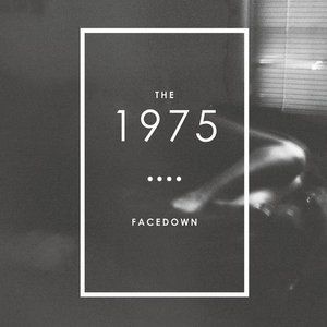 Album Facedown - The 1975
