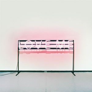 Album Love Me - The 1975