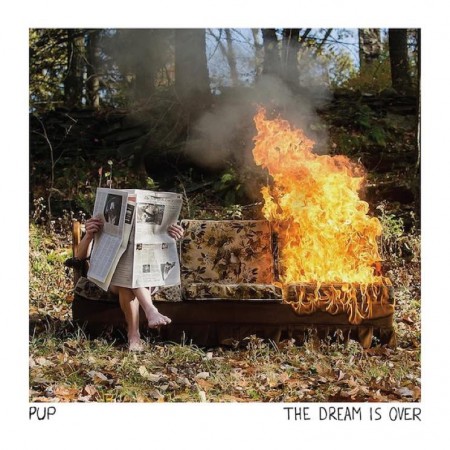 Album PUP - The Dream Is Over