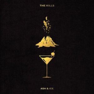 Album The Kills - Ash & Ice