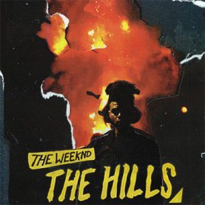 The Weeknd The Hills, 2015