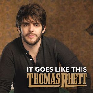 Thomas Rhett It Goes Like This, 2013