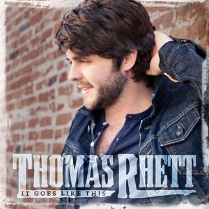 Album Thomas Rhett - It Goes Like This