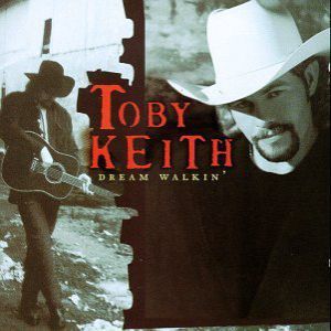 Album Toby Keith - Dream Walkin