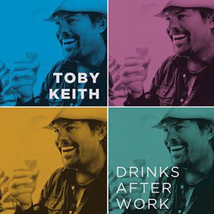 Album Toby Keith - Drinks After Work