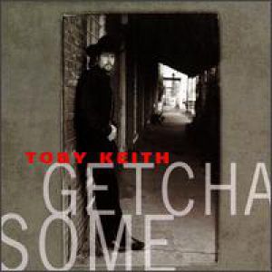 Album Toby Keith - Getcha Some