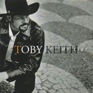 Album Toby Keith - My List