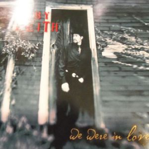 Album Toby Keith - We Were in Love
