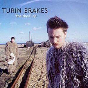 Album Turin Brakes - The Door EP