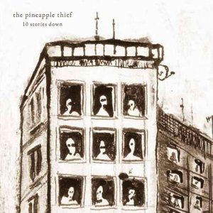 Album The Pineapple Thief - 10 Stories Down