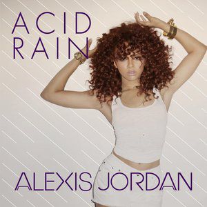 Album Alexis Jordan - Acid Rain