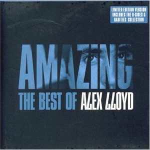 Amazing: The Best of Alex Lloyd Album 