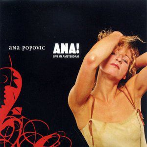 Album Ana Popovic - Ana! Live in Amsterdam