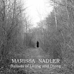 Album Marissa Nadler - Ballads of Living and Dying
