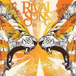 Album Rival Sons - Before the Fire