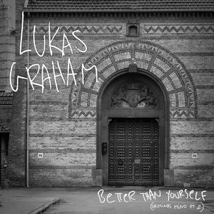 Album Lukas Graham - Better Than Yourself (Criminal Mind Pt 2)