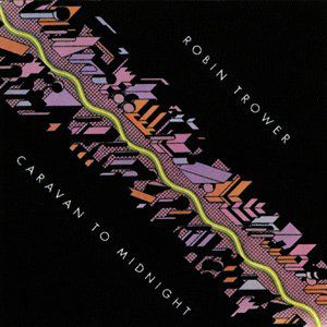 Album Robin Trower - Caravan to Midnight
