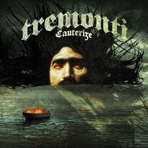 Album Tremonti - Cauterize