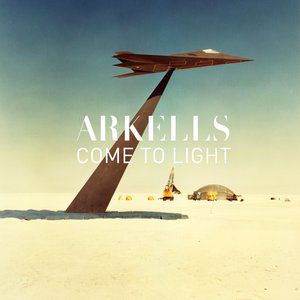 Album Arkells - Come to Light