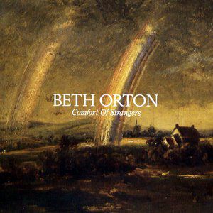 Album Beth Orton - Comfort of Strangers