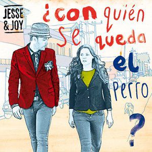Album Jesse & Joy - ¿Con Quién Se Queda El Perro?