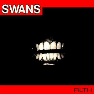 Album Swans - Filth