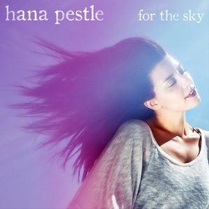 Album Hana Pestle - For The Sky