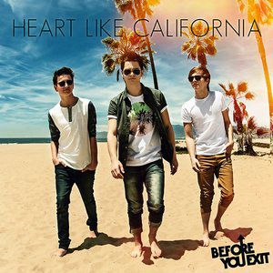 Album Before You Exit - Heart Like California