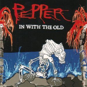 Album Pepper - In with the Old