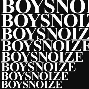 Boys Noize : Kill the Kid
