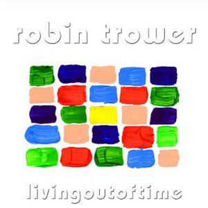 Album Robin Trower - Living Out of Time