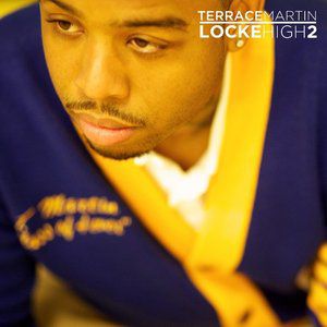 Album Terrace Martin - Locke High 2